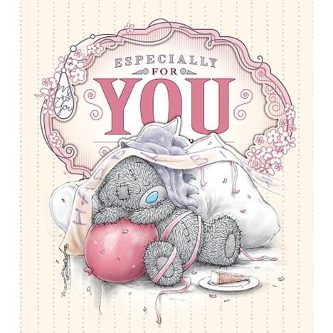 Especially For You Birthday Me to You Bear Card £1.89